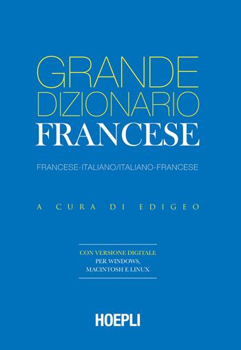Grande dizionario francese. Francese-Italiano / Italiano-Francese  - Libro Hoepli 2026 | Libraccio.it