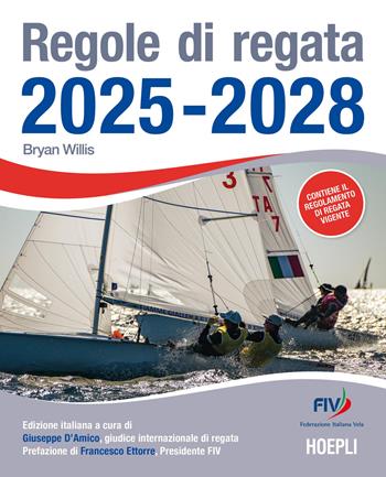 Regole di regata 2025-2028 - Willis Bryan - Libro Hoepli 2026, Nautica | Libraccio.it