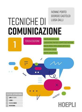 Tecniche di comunicazione. Per gli Ist. professionali. Vol. 1 - Ivonne Porto, Giorgio Castoldi, Luisa Galli - Libro Hoepli 2026 | Libraccio.it