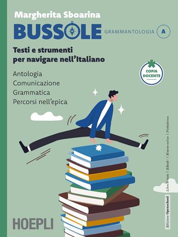 Bussole. Per le Scuole superiori. Vol. A-B - Margherita Sboarina - Libro Hoepli 2026 | Libraccio.it