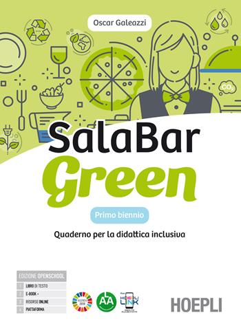 Salabar Green. Quaderno per la didattica inclusiva. Per il primo biennio degli Ist. professionali alberghieri. - Oscar Galeazzi - Libro Hoepli 2026 | Libraccio.it