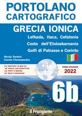 Grecia ionica. Lefkada, Itaca, Cefalonia, Costa dell'Etoloakarnania, Golfi di Patrasso e Corinto. Vol. 6B