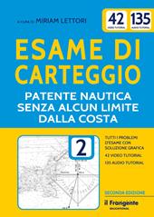Esame di carteggio. Patente nautica senza alcun limite dalla costa a vela e a motore. Con espansione online