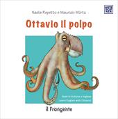 Ottavio il polpo. Ediz. italiana e inglese