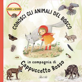 Conosci gli animali del bosco in compagnia di Cappuccetto Rosso. Ediz. a colori - Linh Dao, Jana Sedlácková - Libro IdeeAli 2022, Libri illustrati | Libraccio.it