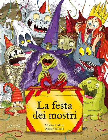 La festa dei mostri. Ediz. a colori - Meritxell Martí, Xavier Salomó - Libro IdeeAli 2022, Libri illustrati | Libraccio.it
