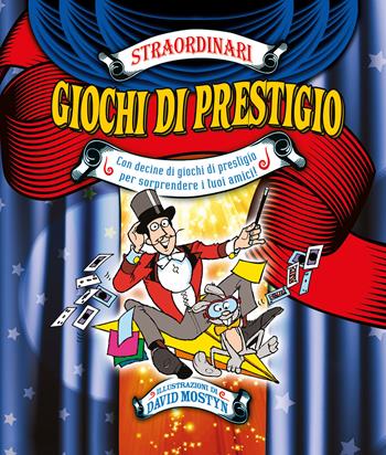 Straordinari giochi di prestigio. Ediz. a colori. Ediz. a spirale - Thomas Canavan - Libro IdeeAli 2023, Libri gioco | Libraccio.it