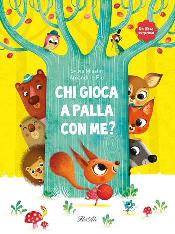Chi gioca a palla con me? Ediz. a colori - Sylvie Misslin, Amandine Piu - Libro IdeeAli 2023, Libri interattivi | Libraccio.it