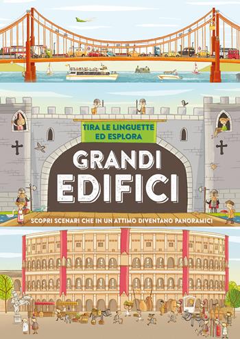 Grandi edifici - Philip Steele - Libro IdeeAli 2024, Libri interattivi | Libraccio.it