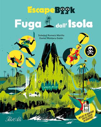 Fuga dall'isola. Escape book - Soledad Romero Mariño - Libro IdeeAli 2024, Libri gioco | Libraccio.it