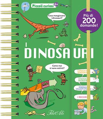 I dinosauri! Piccoli curiosi. Ediz. a colori - Sabine Jourdain - Libro IdeeAli 2024, Libri gioco | Libraccio.it