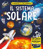 Il sistema solare. Ediz. a colori