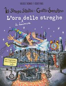 L'ora (Di Dormire) Delle Streghe. La Strega Sibilla E Il Gatto Se...