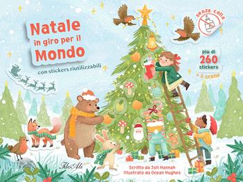 Natale in giro per il mondo. Con adesivi. Ediz. a colori - Joli Hannah - Libro IdeeAli 2025, Libri gioco | Libraccio.it