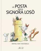 La posta della signora Losò. Ediz. a colori