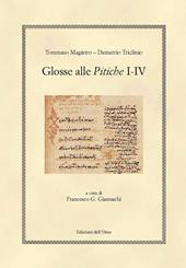 Glosse alle Pitiche I-IV. Ediz. critica