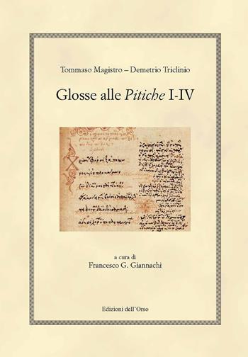 Glosse alle Pitiche I-IV. Ediz. critica - Tommaso Magistro, Demetrio Triclinio - Libro Edizioni dell'Orso 2020, Hellenica | Libraccio.it