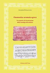 Onomastica aramaico-greca. Un tentativo di ricostruzione della fonologia del nabateo. Ediz. critica