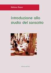 Introduzione allo studio del sanscrito. Ediz. critica