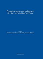 Prolegomena per una palingenesi dei libri «ad vitellium» di Paolo. Ediz. italiana, tedesca e latina