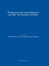 Prolegomena per una palingenesi dei libri «ad vitellium» di Paolo. Ediz. italiana, tedesca e latina