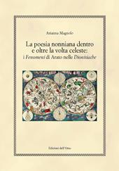 La poesia nonniana dentro e oltre la volta celeste: i fenomeni di arato nelle dionisiache