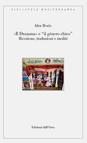 «Il dramma» e «il género chico». Ricezione, traduzioni e inediti