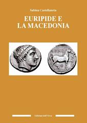 Euripide e la Macedonia. Ediz. critica