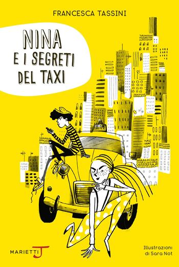 Nina e i segreti del taxi - Francesca Tassini - Libro Marietti Junior 2021, Taxi Time | Libraccio.it