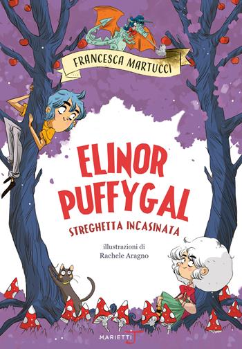 Elinor Puffygal streghetta incasinata - Francesca Martucci - Libro Marietti Junior 2021 | Libraccio.it