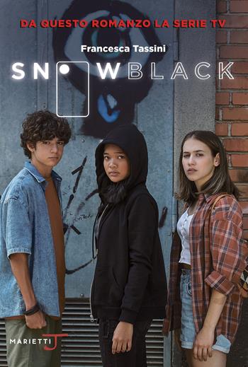 Snow Black. Serie tv - Francesca Tassini, Mario Pasqualotto - Libro Marietti Junior 2022 | Libraccio.it