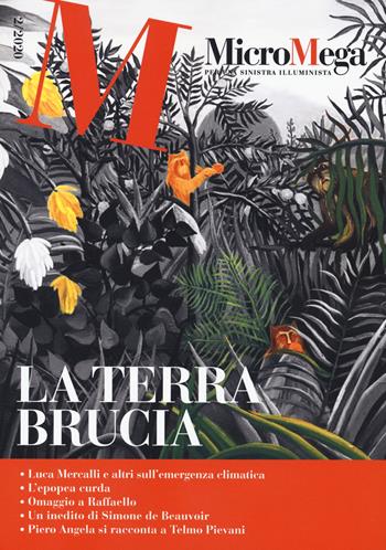 Micromega (2020). Vol. 2: La terra brucia  - Libro Gedi (Gruppo Editoriale) 2020 | Libraccio.it
