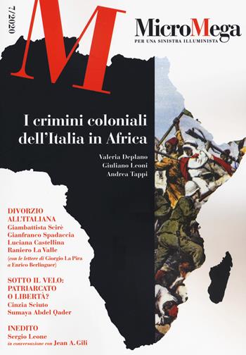Micromega (2020). Vol. 7: I crimini coloniali dell'Italia in Africa  - Libro Gedi (Gruppo Editoriale) 2020 | Libraccio.it