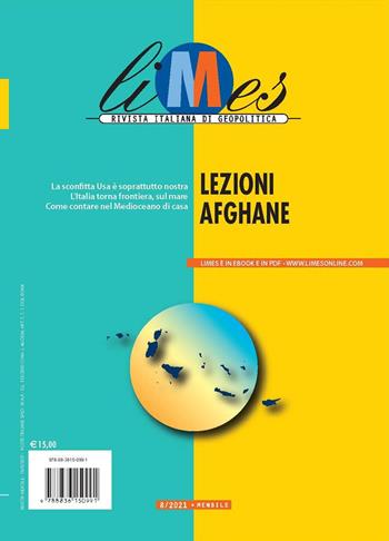 Limes. Rivista italiana di geopolitica (2021). Vol. 8: Lezioni afghane  - Libro Gedi (Gruppo Editoriale) 2021 | Libraccio.it