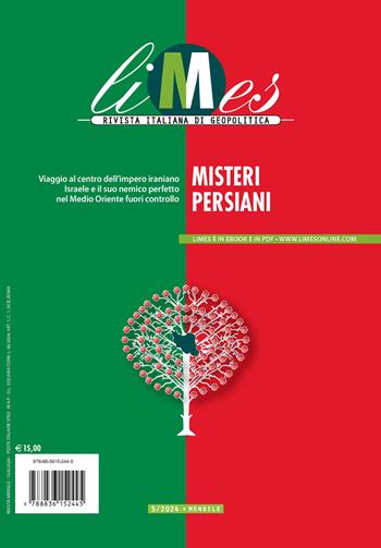 Limes. Rivista italiana di geopolitica (2024). Vol. 5: Misteri persiani  - Libro Gedi (Gruppo Editoriale) 2024 | Libraccio.it