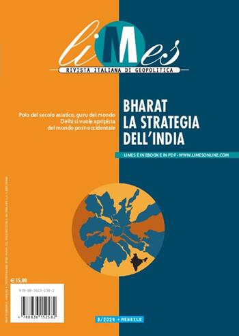 Limes. Rivista italiana di geopolitica (2024). Vol. 8: Bharat. La strategia dell'India  - Libro Gedi (Gruppo Editoriale) 2024 | Libraccio.it