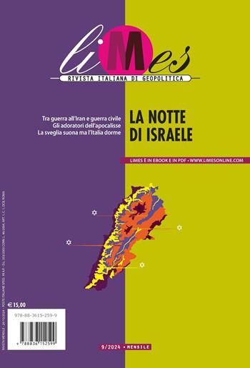 Limes. Rivista italiana di geopolitica (2024). Vol. 9: La notte di Israele  - Libro Gedi (Gruppo Editoriale) 2024 | Libraccio.it