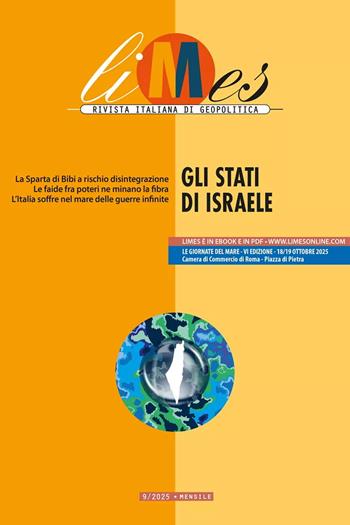 Limes. Rivista italiana di geopolitica (2025). Vol. 9: Gli Stati di Israele  - Libro Gedi (Gruppo Editoriale) 2025 | Libraccio.it