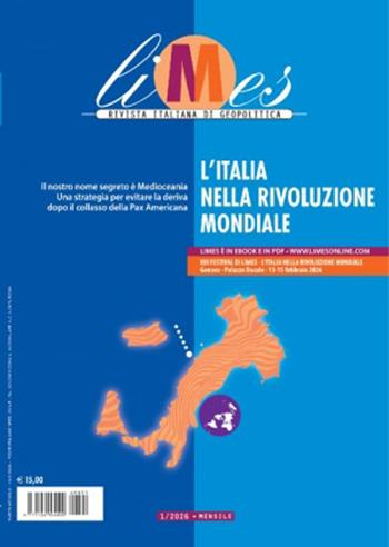 Limes. Rivista italiana di geopolitica (2026). Vol. 1: L' Italia nella rivoluzione mondiale  - Libro Gedi (Gruppo Editoriale) 2026 | Libraccio.it