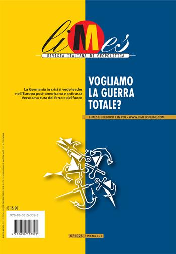 Limes. Rivista italiana di geopolitica (2026). Vol. 6: Vogliamo la guerra totale?  - Libro Gedi (Gruppo Editoriale) 2026 | Libraccio.it