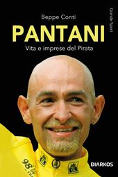 Pantani. Vita e imprese del pirata