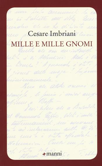 Mille e mille gnomi - Cesare Imbriani - Libro Manni 2020, Pretesti | Libraccio.it