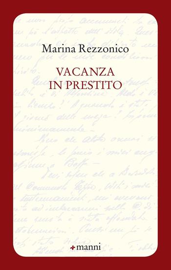 Vacanza in prestito - Marina Rezzonico - Libro Manni 2020, Occasioni | Libraccio.it