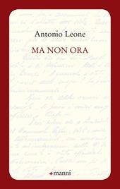 Ma non ora