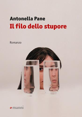 Il filo dello stupore - Antonella Pane - Libro Manni 2020, Occasioni | Libraccio.it