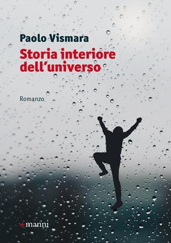 Storia interiore dell'universo - Paolo Vismara - Libro Manni 2020, Occasioni | Libraccio.it