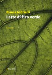 Latte di fico verde