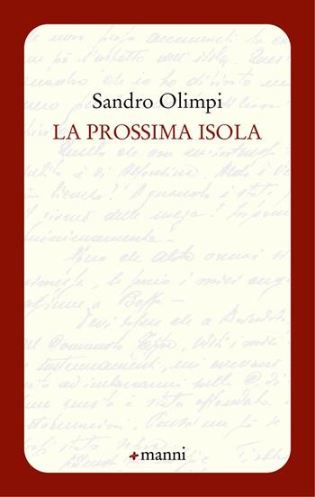 La prossima isola - Sandro Olimpi - Libro Manni 2021, Occasioni | Libraccio.it