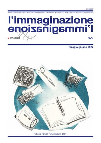 L'immaginazione (2022). Vol. 329: Maggio-giugno  - Libro Manni 2022 | Libraccio.it