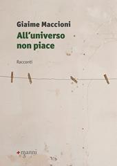 All'universo non piace